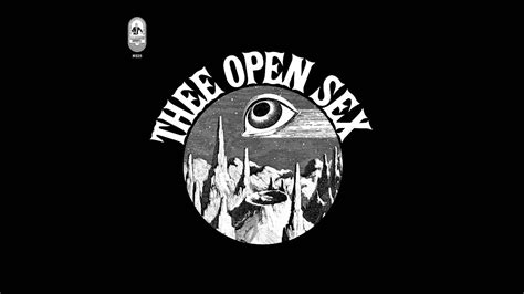 Thee Open Sex Light Of Love Youtube