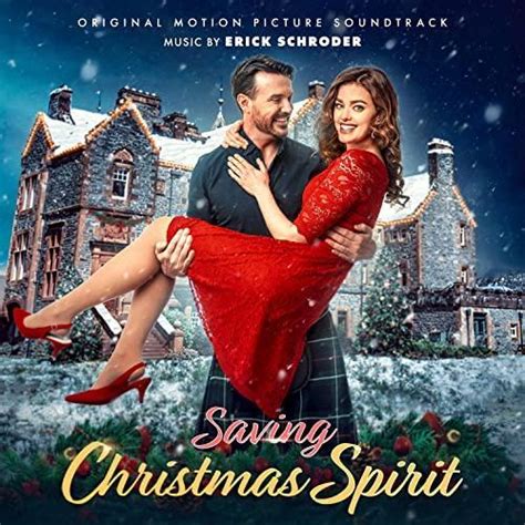 Saving Christmas Spirit Soundtrack Soundtrack Tracklist