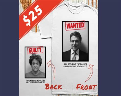 Rick Perrys Super Pac Is Selling Shirts With His Mugshot On It The
