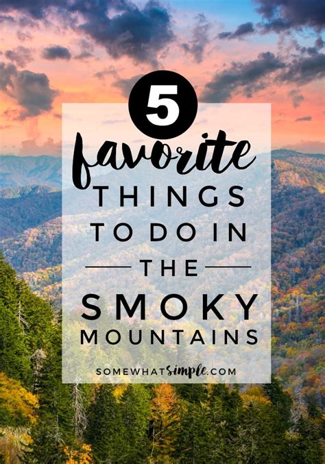 5 Things To Do In Smoky Mountains Somewhat Simple