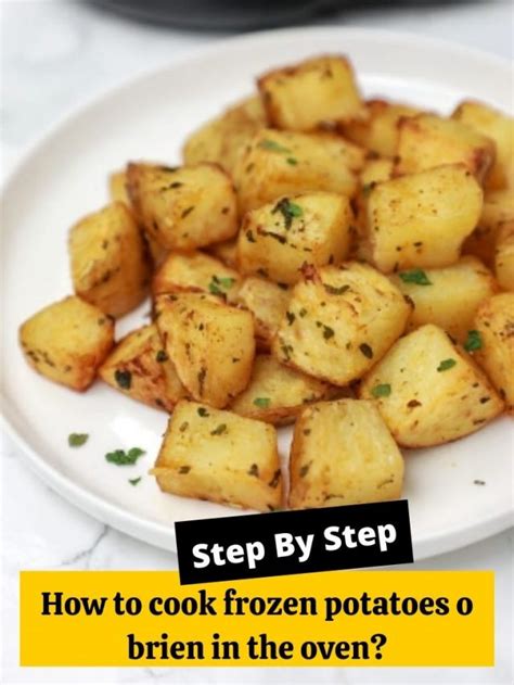Easy Guide How To Cook Frozen Potatoes OBrien In Minutes PlantHD