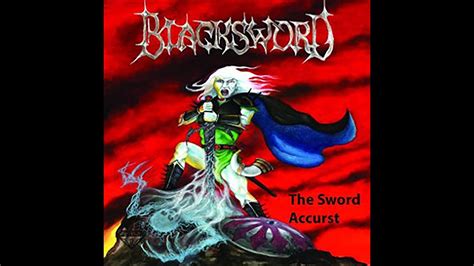 Blacksword The Sword Accurst Full Album 0 Youtube