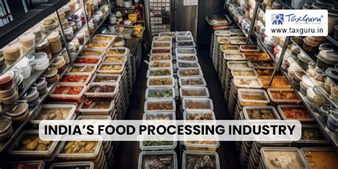 Indias Food Processing Industry And Foreign Investments