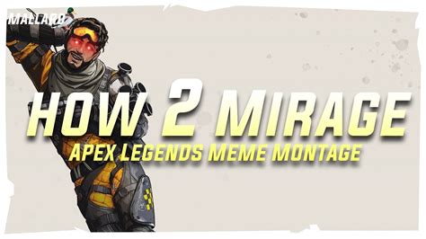 How 2 Mirage Meme Montage Apex Legends Youtube