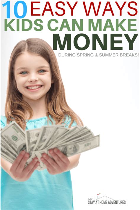 10 Fun Ways Kids Can Make Money This Spring Break My Stay At Home