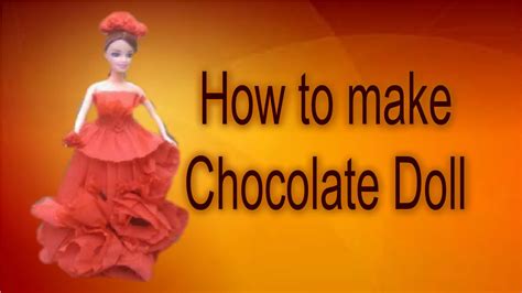 How To Make A ¨chocolate Doll¨ Youtube