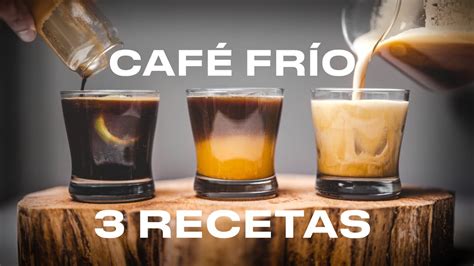 CAFÉ FRIO 3 RECETAS con 2 INGREDIENTES YouTube