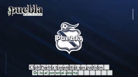 Club Puebla transmitirá sus partidos de local por señal abierta YouTube