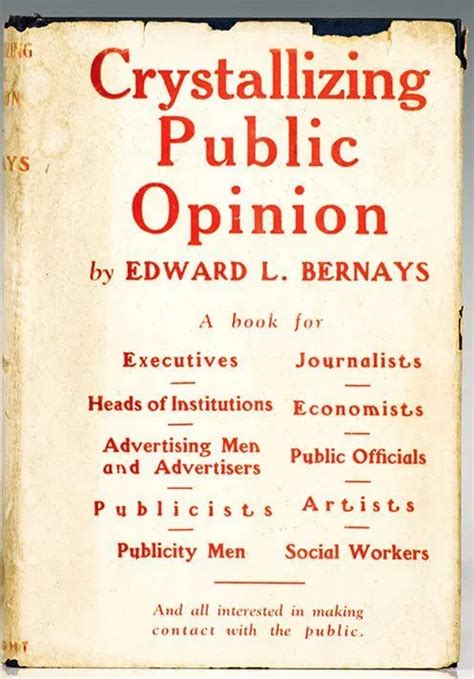 edward l bernays nephew of freud founds public relations history of information