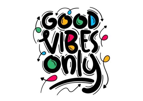 Good Vibes Only Clipart Hd Png Good Vibes Typography For Print Tees