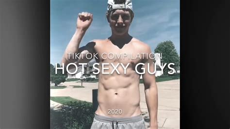 Hottest Shirtless Guys Tiktok Compilation 2020 Sexy Dance Tiktok Youtube