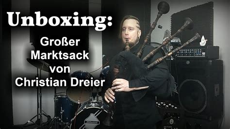 Unboxing Gro Er Marktsack In A Von Christian Dreier Youtube