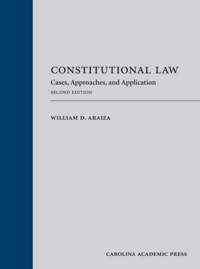 cap constitutional law cases approaches and application second edition 9781531020903