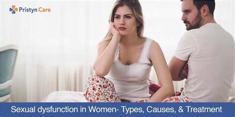 Sexual Dysfunction In Women Types Causes And Treatment Pristyn Care
