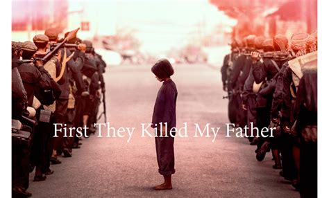 First They Killed My Father : เมื่อพ่อของฉันถูกฆ่า - รีวิวหนัง รีวิวซีรีส์ ภาพยนตร์น่าติดตาม ...
