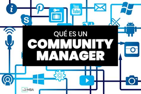 GuÍa Definitiva Del Community Manager Qué Es Y Funciones Diarias