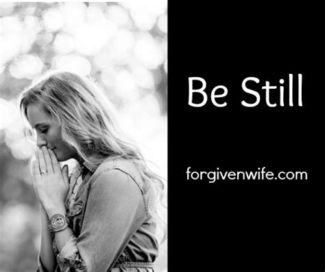Be Still The Forgiven Wife