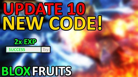 See codes in a table. BLOX FRUITS UPDATE 10 *NEW CODE* - YouTube