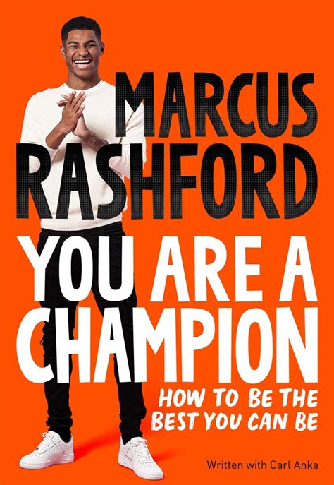 You Are A Champion By Marcus Rashford Get It Today From Litvox