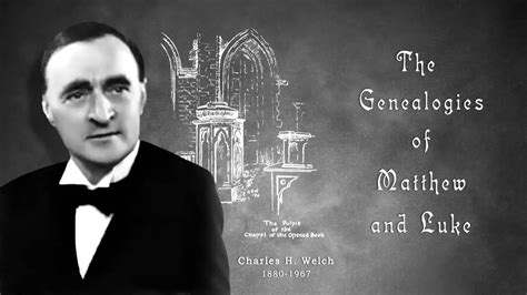 Ch Welch The Genealogies Of Matthew And Luke Part 4 Of 10 Youtube