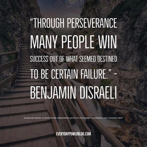 115 Perseverance Quotes To Motivate For Lifes Toughest Times 2021