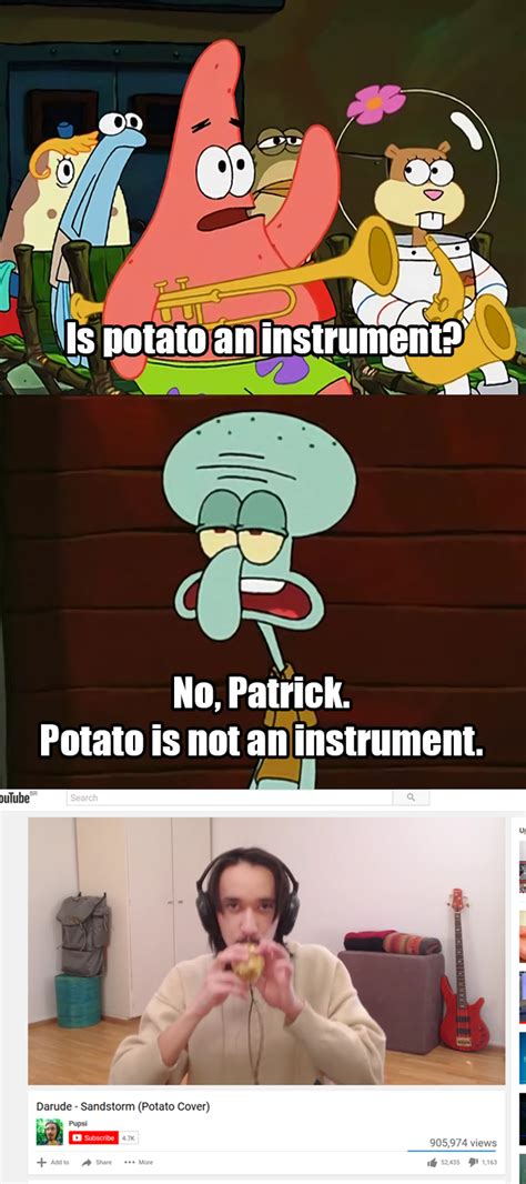 Is Potato An Instrument Is Mayonnaise An Instrument Know Your Meme
