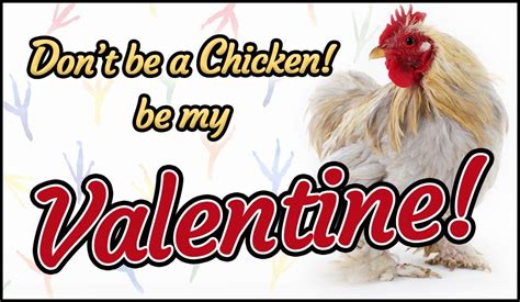 Dont Be A Chicken Be My Valentine Ecard Free Valentines Day Cards