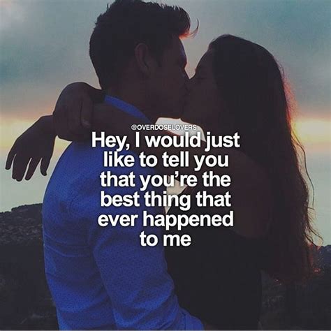 You Re The Best Thing That S Ever Happened To Me Pictures Photos And Images For Facebook