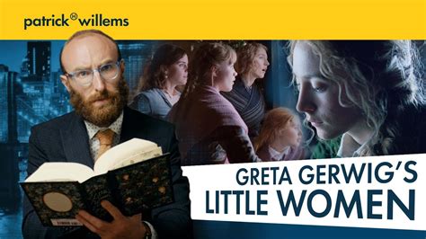 Little Women How Greta Gerwig Revolutionized A Literary Classic Youtube