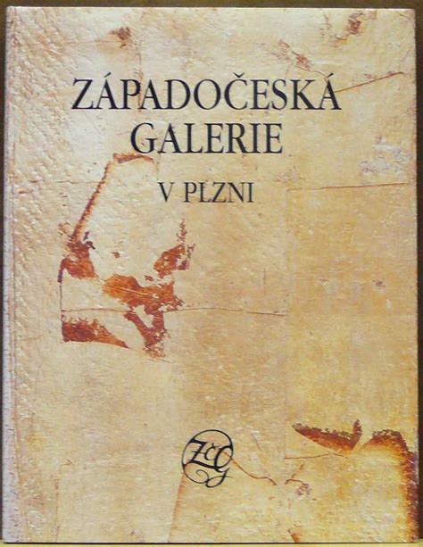 Kniha Západočeská Galerie V Plzni Antikvariát Václav Beneš Plzeň