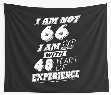 Funny 66th Birthday Gag T 66 Year Old Humor Wall Tapestries By