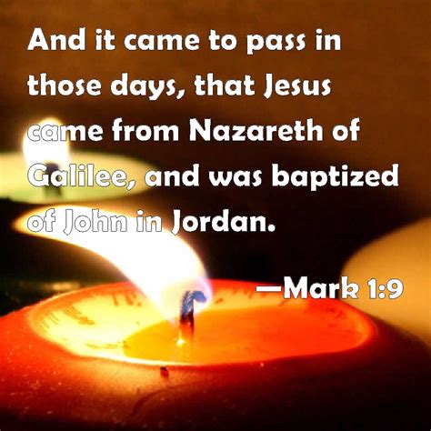 Mark And It Came To Pass In Those Days That Jesus Came From