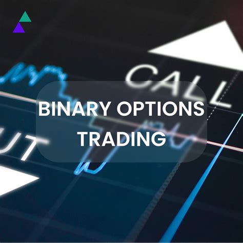 Binary Options Trading What It Is And How To Trade Them With The Best