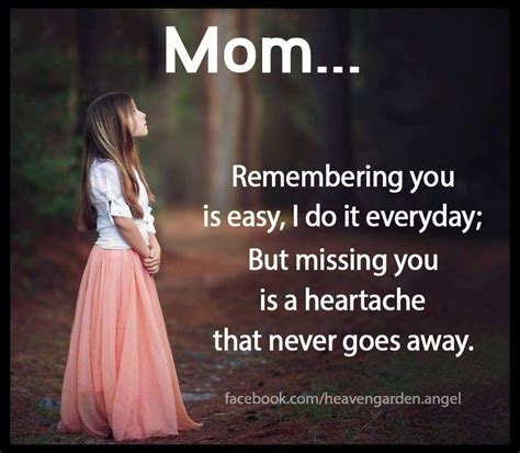 Miss My Mom Quotes Losing A Loved One Quotes Mom In Heaven Quotes