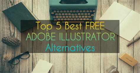 5 Best Alternatives To Adobe Illustrator Gambaran