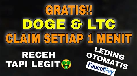 GRATIS FAUCET 100% LEGIT, DOGE & LTC, FREE FAUCETPAY 2020 ...