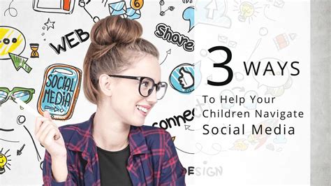 3 Ways To Help Your Children Navigate Social Media Woodlands Church