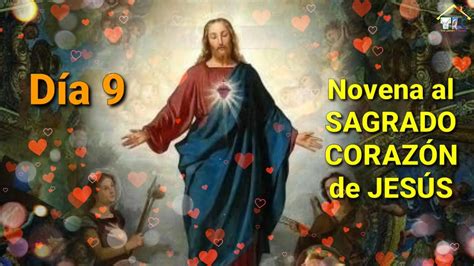 Novena Al Sagrado CorazÓn De JesÚs DÍa 9 Youtube