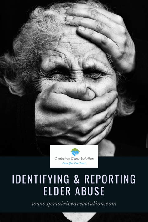 Identifying and Reporting Elder Abuse - Geriatric Care Solution®️
