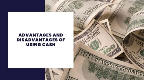 13 Advantages And Disadvantages Of Using Cash