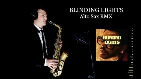Blinding Lights The Weeknd Alto Sax Rmx Free Score Youtube