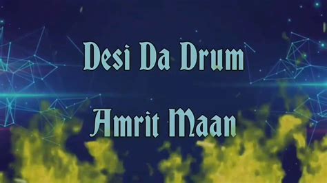 Desi Da Drum Amrit Maan Dsp Hall Mix Youtube