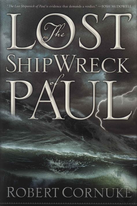 The Lost Shipwreck Of Paul By Robert Cornuke Book Hardcover Loving