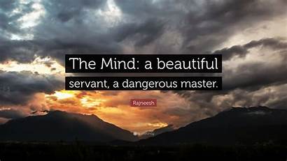 Mind Servant Master Dangerous Stolen Suffer Quote
