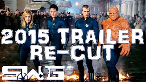 Fantastic Four 2005 2015 Trailer Re Cut Youtube