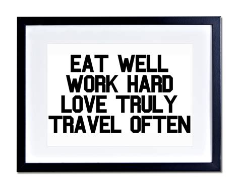 Eat Well Work Hard Picture Eat Well Work Hard Poster Framed