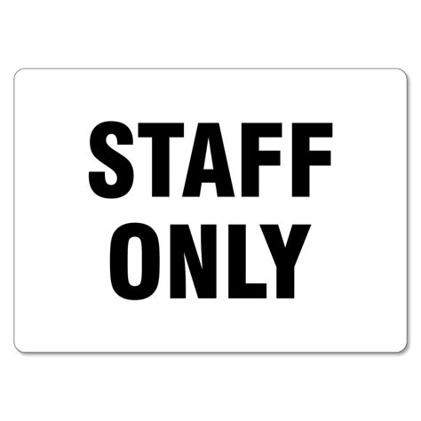 Staff Only Sign The Signmaker