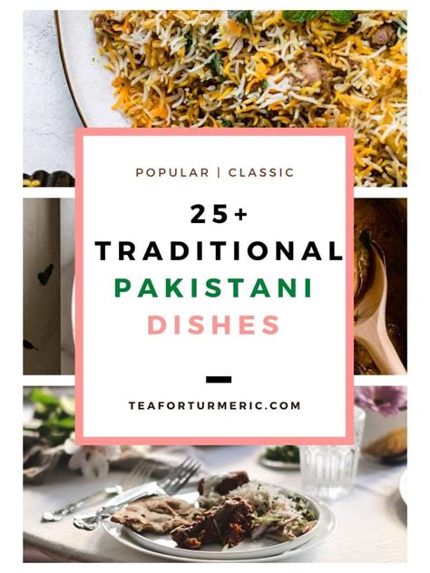 25 Traditional Pakistani Dishes With Recipes Tea For Turmeric