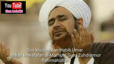 Muhammad adalah sahabat abah guru sekumpul dan juga murid dari. Doa Habib Umar Untuk al-marhum Guru Zuhdi & Tanda Kiamat ...