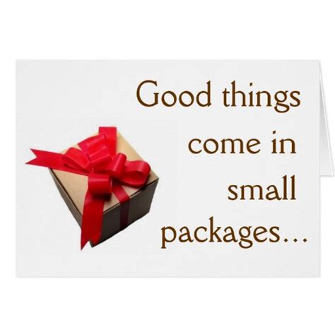 Good Things Come In Small Packages Card Zazzle